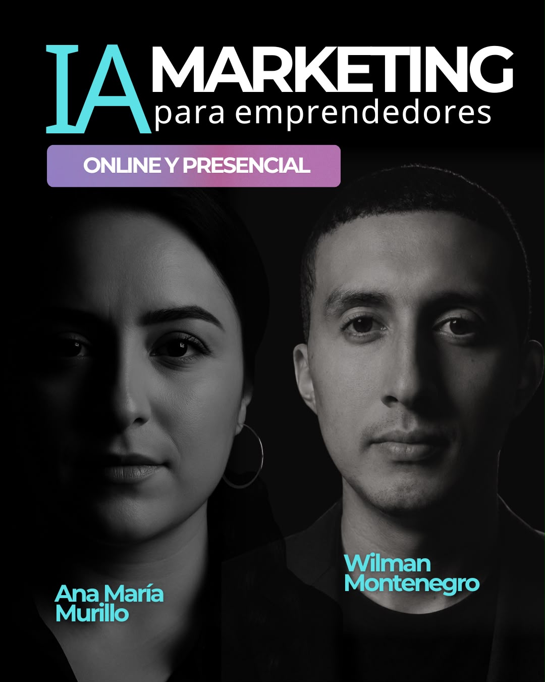 IA Marketing para emprendedores — Ana María Murillo y Wilman Montenegro